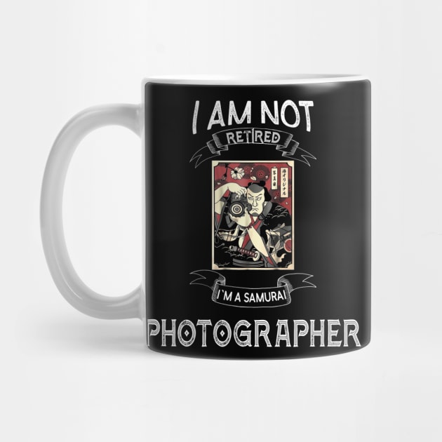 I am not retired I`m a Samurai Photographer - Funny Samurai Champloo T-shirt by kikuchu